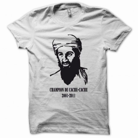 Tee shirt Oussama ben Laden dead champion de cache-cache 2001 2011 blanc