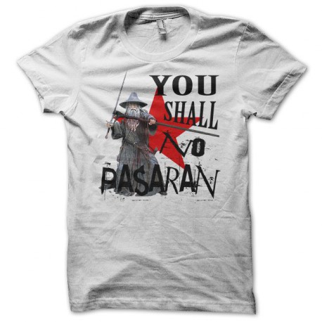 Tee shirt Gandalf parodie No Passaran blanc