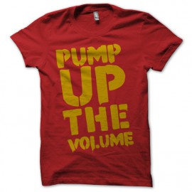 Tee shirt Pump up the volume title rouge mixtes tous ages
