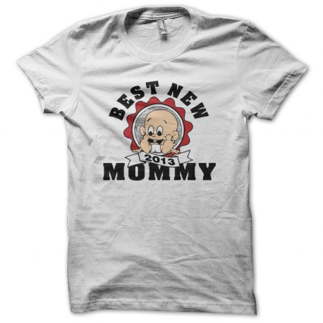 Tee shirt Best New Mommy 2013 blanc