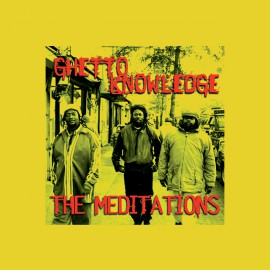 The Meditations Ghetto Knowledge
