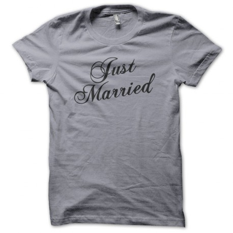 Tee Shirt Just Married Grey