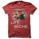 Life is a BICHE - Red